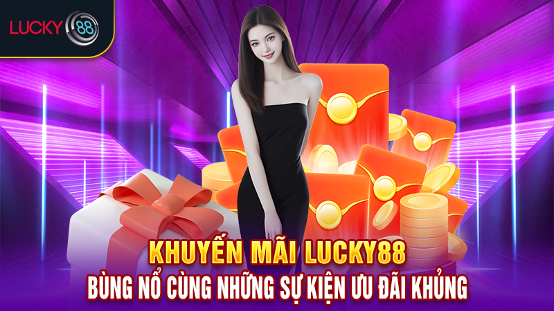 Khuyến mãi Lucky88