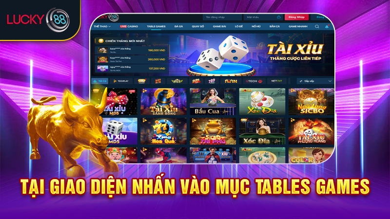 Tại giao diện nhấn vào mục Tables Games