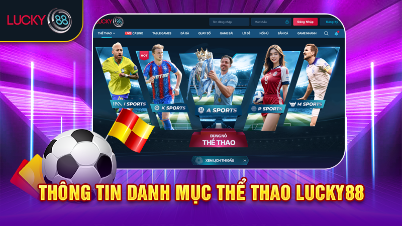 Thông tin danh mục thể thao Lucky88