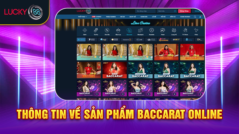 Thông tin về sản phẩm baccarat online