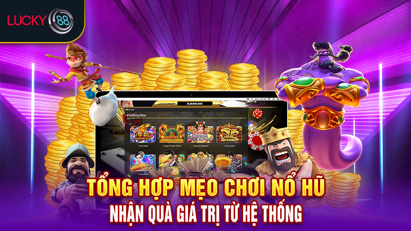 Mẹo chơi nổ hũ