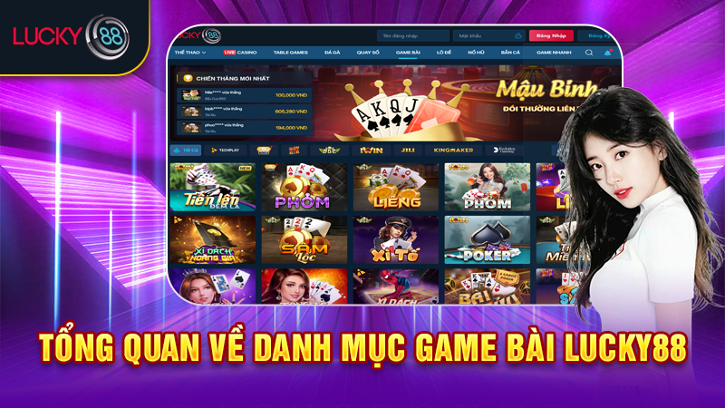 Tổng quan về danh mục game bài Lucky88