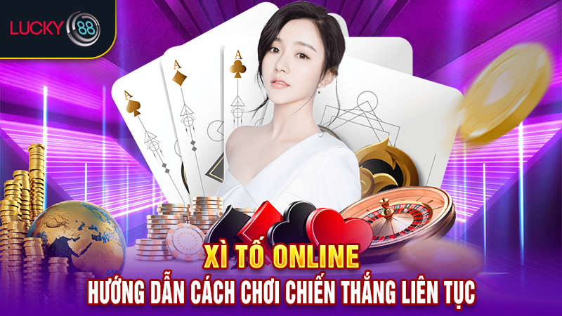 Xì tố online